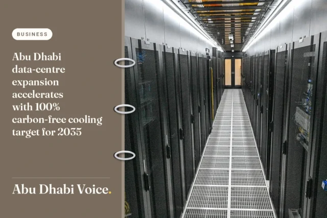 Abu Dhabi data‑centre expansion accelerates with 100% carbon‑free cooling target for 2035