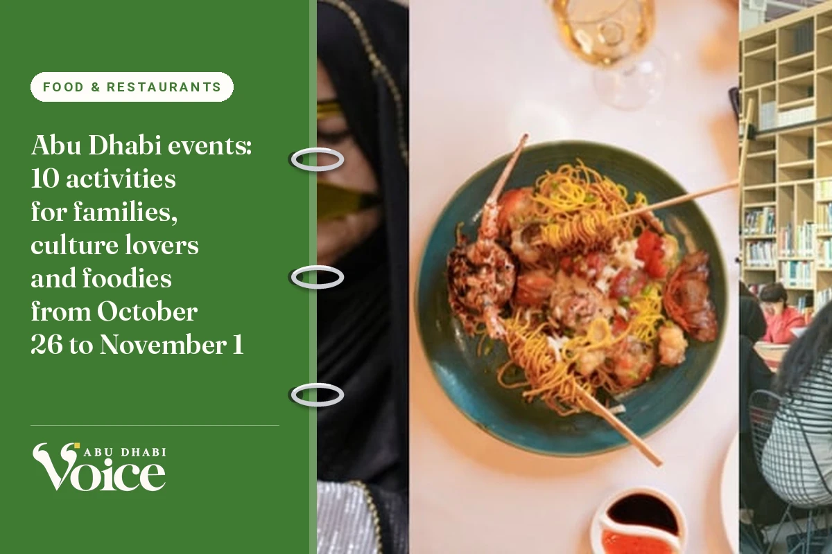 Abu Dhabi events: 10 activities for families, culture lovers and foodies from October 26 to November 1