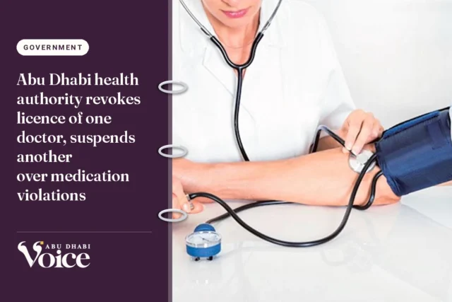 Abu Dhabi health authority revokes licence of one doctor, suspends another over medication violations