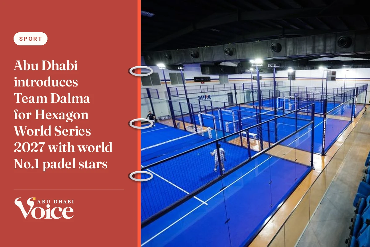 Abu Dhabi introduces Team Dalma for Hexagon World Series 2027 with world No.1 padel stars