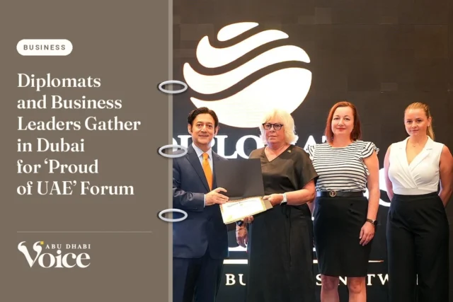 Diplomats and Business Leaders Gather in Dubai for ‘Proud of UAE’ Forum