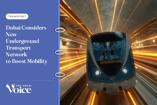Dubai Considers New Underground Transport Network to Boost Mobility