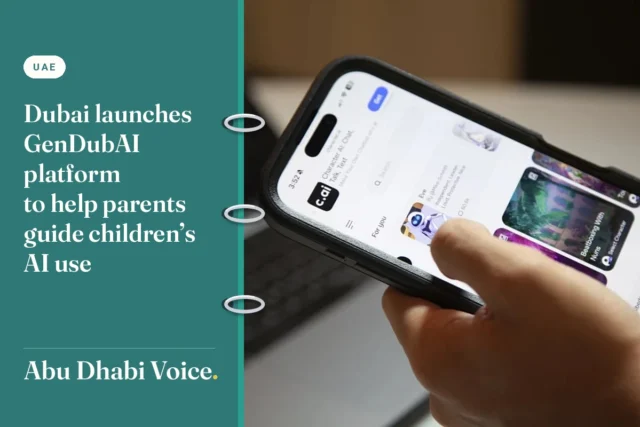 Dubai launches GenDubAI platform to help parents guide children’s AI use