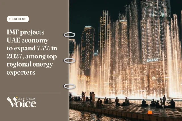 IMF projects UAE economy to expand 7.7% in 2027, among top regional energy exporters