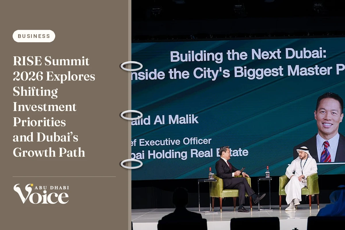 RISE Summit 2026 Explores Shifting Investment Priorities and Dubai’s Growth Path