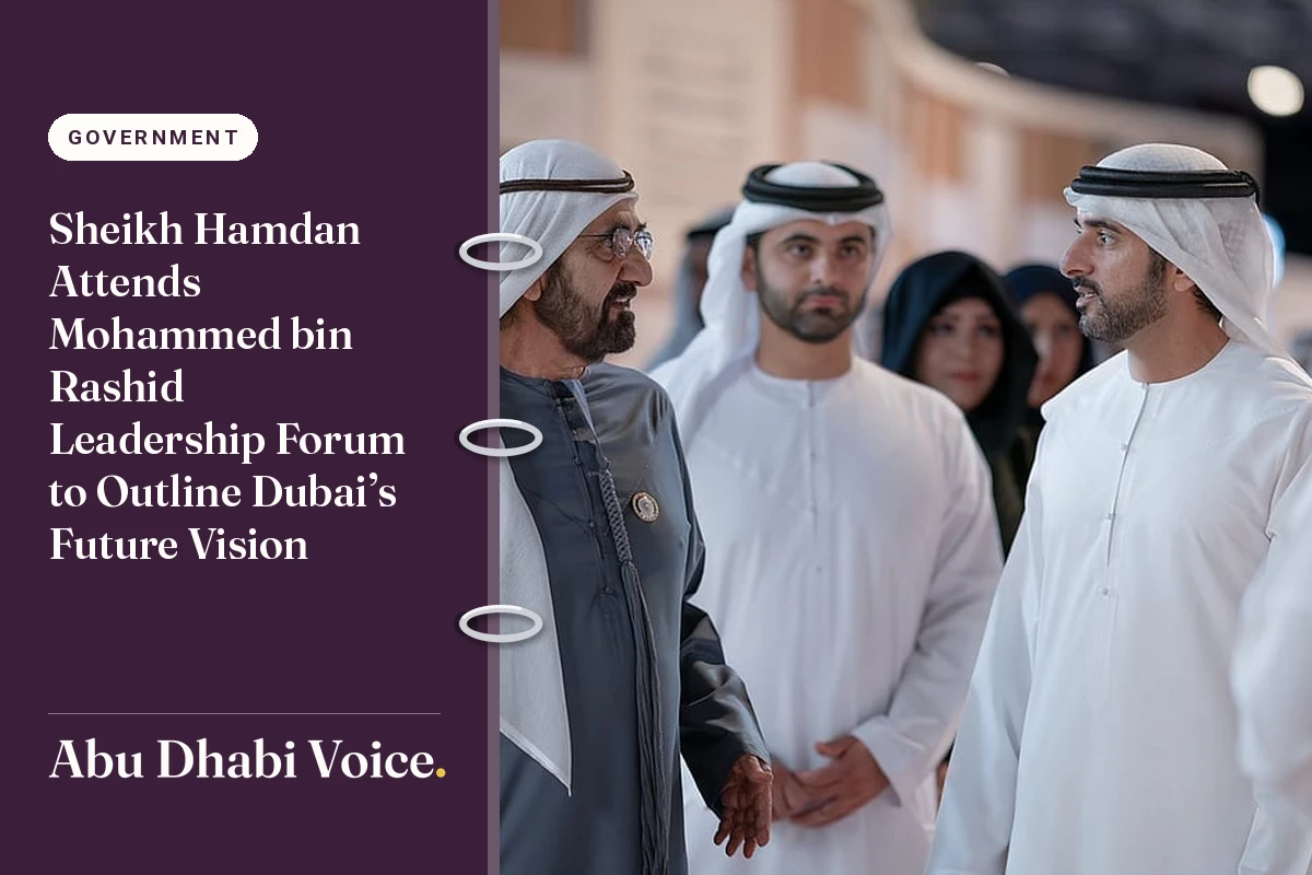 Sheikh Hamdan Attends Mohammed bin Rashid Leadership Forum to Outline Dubai’s Future Vision