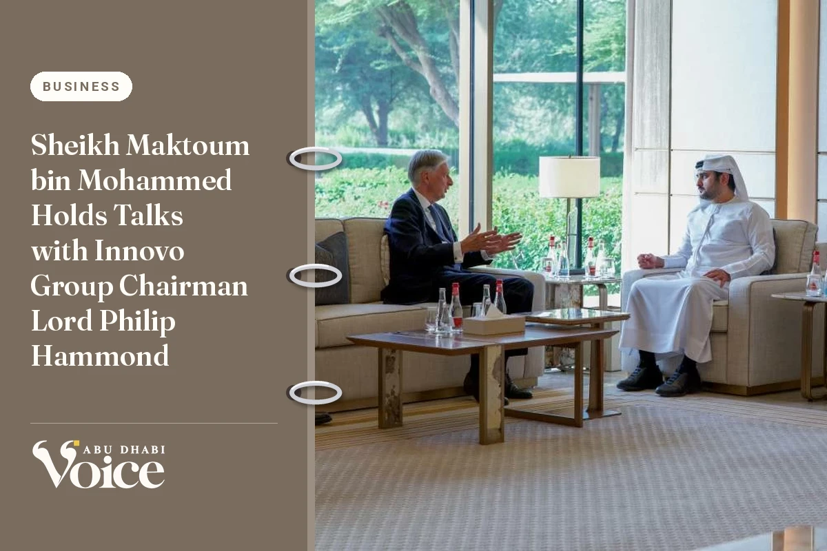 Sheikh Maktoum bin Mohammed Holds Talks with Innovo Group Chairman Lord Philip Hammond