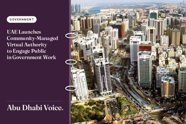 UAE Launches Community-Managed Virtual Authority to Engage Public in Government Work
