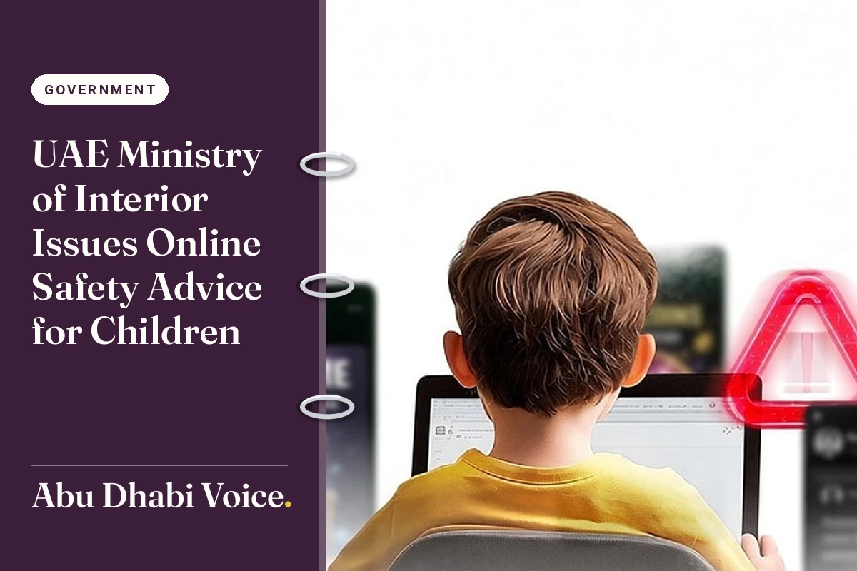 UAE Ministry of Interior Issues Online Safety Advice for Children